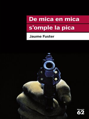 cover image of De mica en mica s'omple la pica